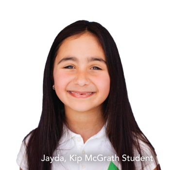 Jayda, Kip McGrath Student